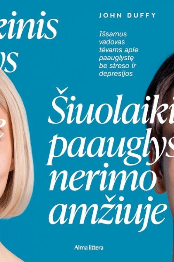Šiuolaikinis paauglys nerimo amžiuje