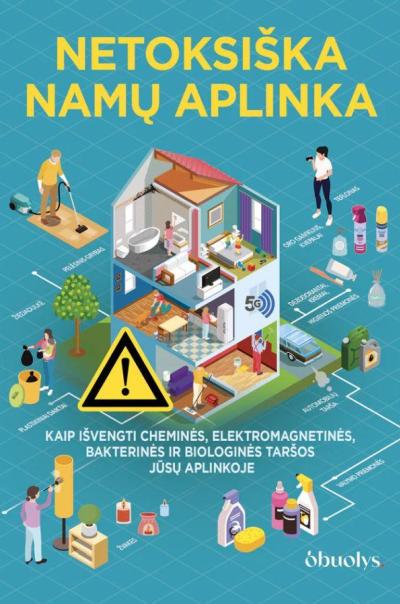 Netoksiška namų aplinka