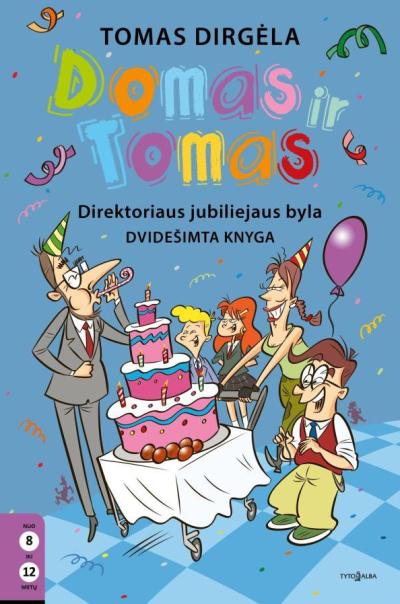 Direktoriaus jubiliejaus byla