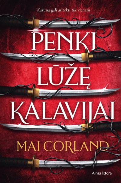 Penki lūžę kalavijai