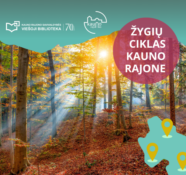 Žygių ciklas Kauno rajono ir bibliotekos 70-mečiui pažymėti