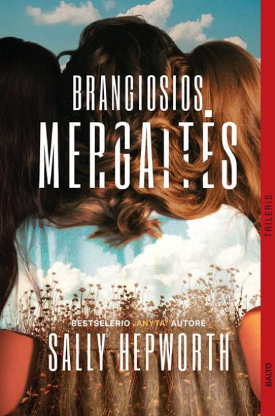 Brangiosios mergaitės