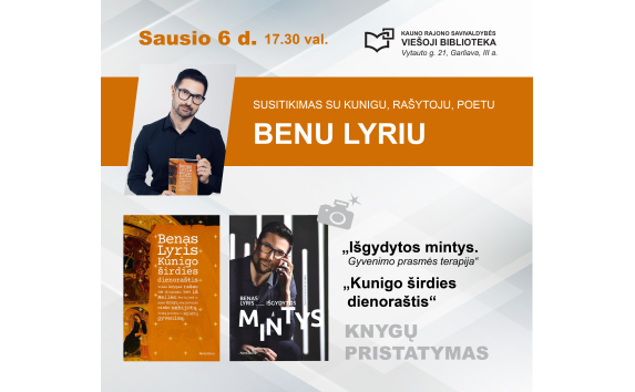 Susitikimas su kunigu, rašytoju, poetu Benu Lyriu ir knygų „Išgydytos mintys“ bei „Kunigo širdies dienoraštis“ pristatymas