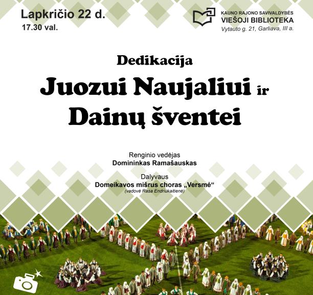 Dedikacija Juozui Naujaliui ir Dainų šventei