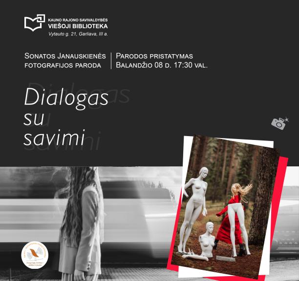 Fotografijos parodos „Dialogas su savimi“ pristatymas