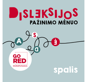  Spalis – disleksijos pažinimo mėnuo! 