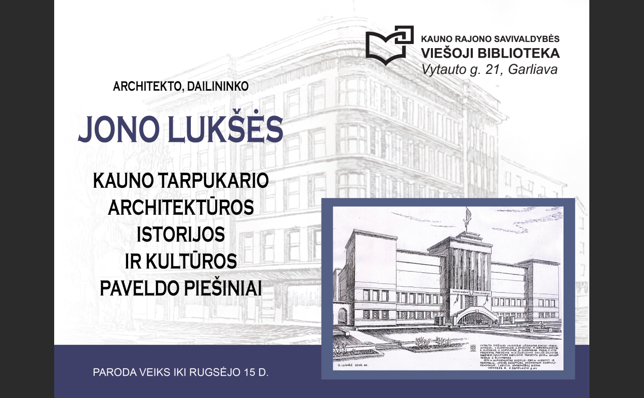 Kauno tarpukario architektūros istorijos ir kultūros paveldo piešiniai