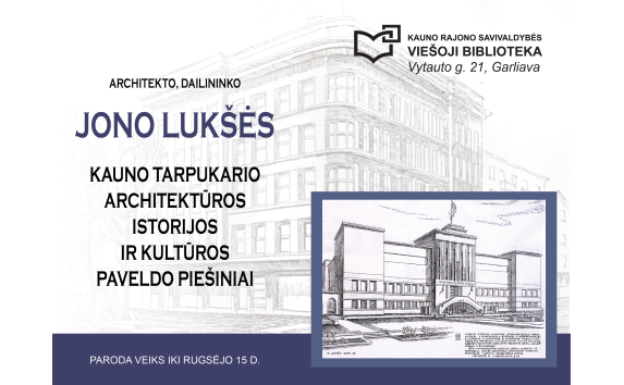 Kauno tarpukario architektūros istorijos ir kultūros paveldo piešiniai