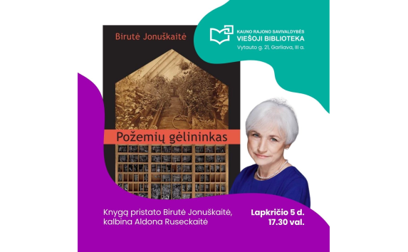 Birutės Jonuškaitės knygos „Požemių gėlininkas“ pristatymas