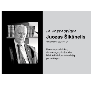 In memoriam Juozas Šikšnelis