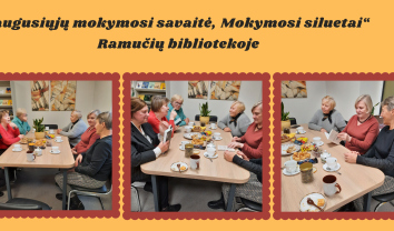 Suaugusiųjų mokymosi savaitė „Mokymosi siluetai“ Ramučių bibliotekoje