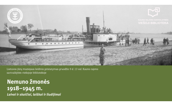 Knygos ,,Nemuno žmonės 1918–1945 m. Laivai ir skaičiai, laiškai ir liudijimai“ pristatymas