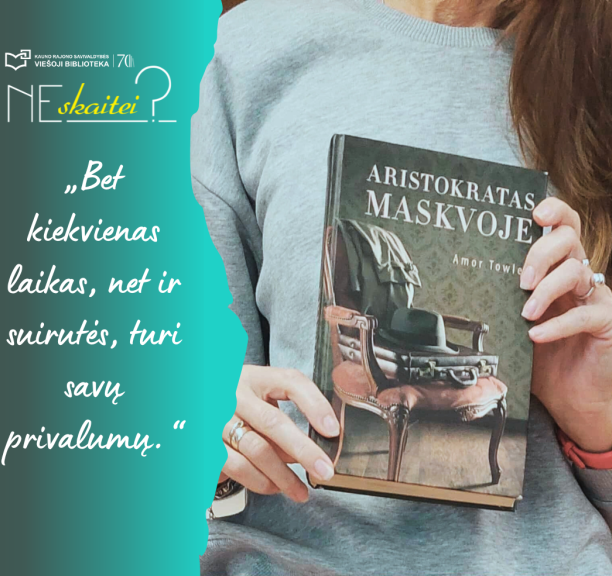 Amor Towles „Aristokratas Maskvoje“