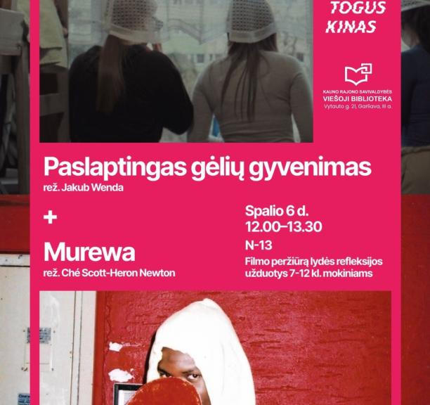 NEPATOGUS KINAS 2026: „Paslaptingas gėlių gyvenimas“ + „Murewa“