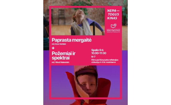 NEPATOGUS KINAS 2026: „Paprasta mergaitė“ + „Požemiai ir spektrai“