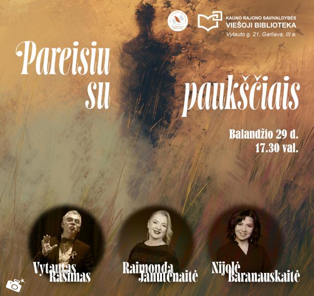 Literatūrinė-muzikinė programa „Pareisiu su paukščiais“
