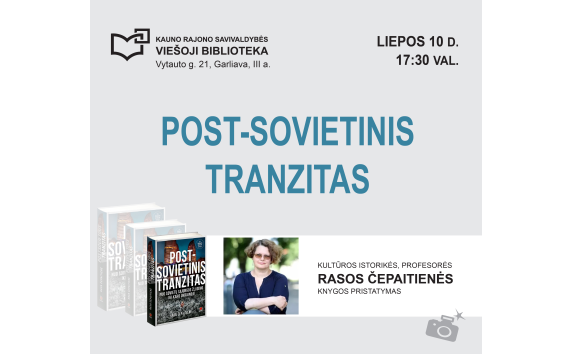 Rasos Čepaitienės knygos „Postsovietinis tranzitas“ pristatymas