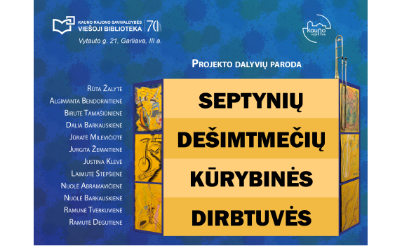 Septynių dešimtmečių kūrybinės dirbtuvės