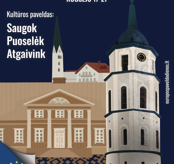 Leiskitės į kultūros paveldo pažinimo kelionę! Europos paveldo dienos artėja!