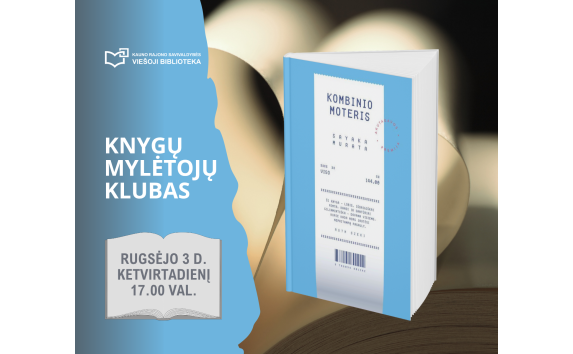 Knygų mylėtojų klubas: Sayaka Murata „Kombinio moteris“