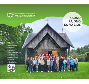 Atradimai, istorija ir bendrystė: bibliotekos darbuotojai lankė Kauno rajono koplyčias 
