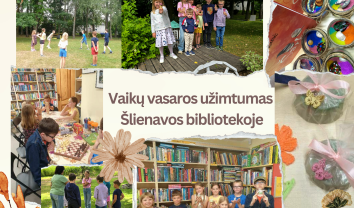 Vaikų vasaros užimtumo programa Šlienavos bibliotekoje