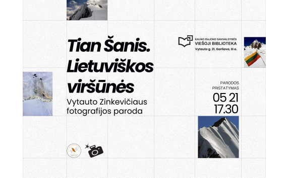 Vytauto Zinkevičiaus fotografijos paroda „Tian Šanis. Lietuviškos viršūnės“ 
